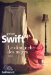Graham Swift - Le dimanche des mères