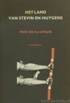 STRUIK, D.J. - Het land van Stevin en Huygens.