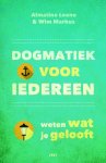 Almatine Leene, Wim Markus - Dogmatiek voor iedereen