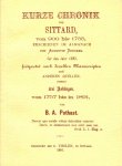 POTHAST, B. A. - Kurze Chronik von sittard von 900 bis 1755, erschienen im almanach von A.Dunckel fur das Jahr 1823, fortgesetzt nach desselben Manuscripten und anderen Quellen, sammt drei Anhängen von 1757 bis 1891.