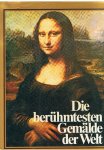 Redactie - Die berühmtesten Gemälde der Welt
