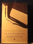 Benali, Abdelkader - De eeuwigheidskunstenaar