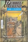 Louwen, Jan - Dubbele afrekening
