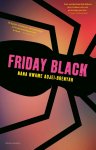 Nana Kwame Adjei-Brenyah - Friday black