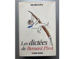 Jean-Pierre Colignon - Les Dictées de Bernard Pivot