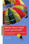 Richard Bolles - Welke kleur heeft jouw parachute? Editie 2015-2016