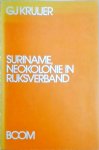 Kruijer - Suriname, neokolonie in rijksverband