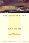 Kay Ryan - The Niagara River