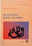 Janusz Danecki - Klasyczny język arabski
