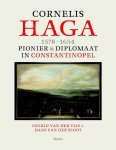 Ingrid van der Vlis - Cornelis Haga 1578-1654