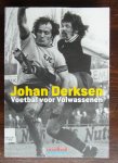 Derksen, Johan - Voetbal voor volwassenen / voetbal voor volwassenen