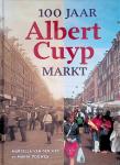 Weg, M. van der - 100 jaar Albert Cuyp Markt