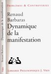 Barbaras, Renaud. - Dynamique de la Manifestation.