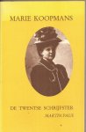 Paus, Martin (samenst), Prof. Dr. H. Entjes (voorw.) - Marie Koopmans. De Twentse schrijfster