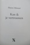 Münzer Hanni - Kan ik je vertrouwen