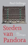 Paul Gellings - Steden van Pandora