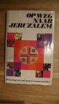 KEET, JOSEPH - Op weg naar Jeruzalem