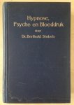 Stokvis, Dr. Berthold & Prof. Dr. E.A.D.E. Carp (voorwoord) - Hypnose, Psyche en Bloeddruk - Boelddrukregistreering als methodiek voor psychologisch onderzoek