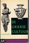 Bowra, C.M. - De Griekse cultuur