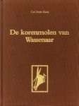 EISMA, CARL DOEKE - De korenmolen van Wassenaar