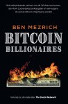 Ben Mezrich - Bitcoin Billionaires