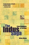 Ahsan, Aitzaz - THE INDUS SAGA - From Pataliputra to Partition
