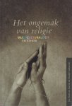 Kole, Jos / Kruijf, Gerrit de (red.) - Het ongemak van religie. Multiculturaliteit en ethiek