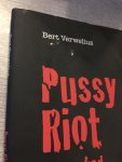 Verwelius, Bert - Pussy Riot Unmasked