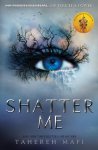 Tahereh Mafi - Shatter Me