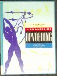 Leest van der D. / Modder, M. - Lichamelijke opvoeding