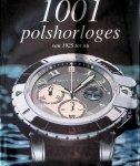 Häussermann, Martin - 1001 Polshorloges: Van 1925 Tot Nu