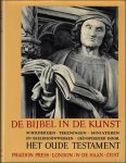 Marcel Brion - Bijbel in de kunst miniaturen, tekeningen, schilderijen en beeldhouwwerken ge nspireerd door het Oude Testament