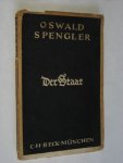 Spengler, Oswald - Der Staat, das Problem der stande Staat und Geschichte Philosophie der Politik