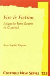 EVANS, AUGUSTA JANE - ANNE SOPHIE RIEPMA - Fire & Fiction.     Augusta Jane Evans in Context.