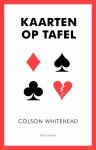 Colson Whitehead 52889 - Kaarten op tafel een amateur bij de World Series of Poker