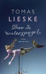 LIESKE, Tomas - Door de waterspiegel