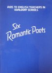 Maier, Magda. red. - Six Romantic Poets. Aids to English Teachers in Waldorf schools