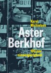 Karel Michielsen 195815 - Aster Berkhof 100 jaar nieuwsgierigheid