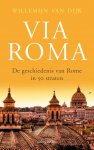 Willemijn van Dijk 237807 - Via Roma de geschiedenis van Rome in 50 straten