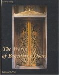 SERAY, Jacques - The World of Beautiful Doors