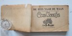 Cappellen, Willen van ;  Henk Zwart - De reis naar de maan - een spannend avontuur van Ome Keesje - een radio-hoorspel voor kinderen van 10 tot 80 jaar en ouder