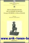 N. Spineto, J. Ries (eds.); - Deux explorateurs de la pensee humaine, Georges Dumezil et Mircea Eliade,