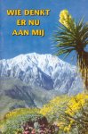 Roels, Edwin D. - Wie denkt er nu aan mij als ik het moeilijk heb. Woorden uit de Bijbel die tot hulp kunnen zijn voor hen die het moeilijk hebben [Serie Meeleven, nr. 3]