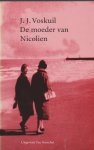 Voskui,J.J. - De moeder van Nicolien