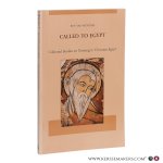 Moorsel, P.P.V. Van. - Called to Egypt. Collected studies on painting in Christian Egypt.