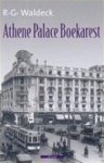 R.G. Waldeck , Ankie Klootwijk 61459 - Athene Palace Boekarest