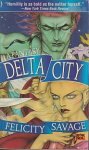 Savage, Felicity - Garden of Salt 2: Delta City