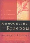 Arthur F. Glasser, Charles E. van Engen - Announcing the Kingdom