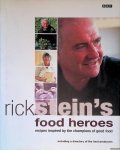 Stein, Rick - Rick Stein's Food Heroes: Recipes Inspired by the Champions of Good Food