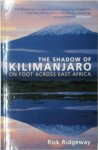 Rick Ridgeway 43693 - The Shadow of Kilimanjaro